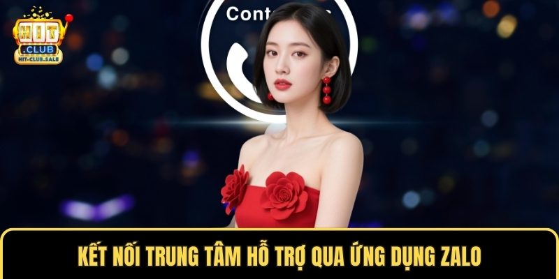 Kết nối trung tâm hỗ trợ qua ứng dụng zalo