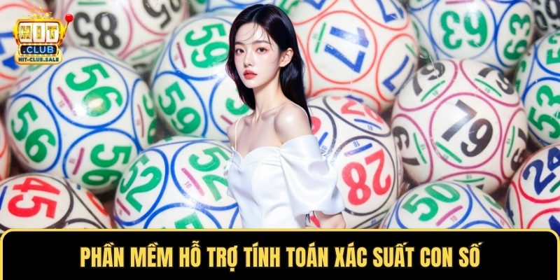 Phần mềm hỗ trợ tính toán xác suất con số