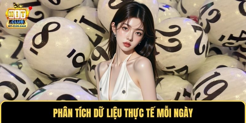 Phân tích dữ liệu thực tế mỗi ngày