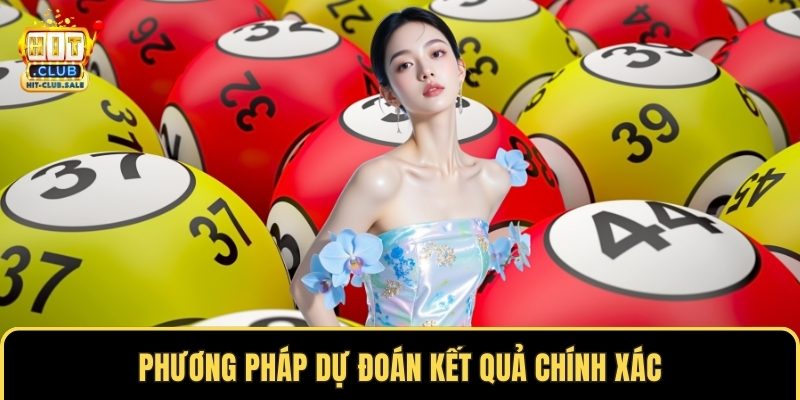 Phương pháp dự đoán kết quả chính xác