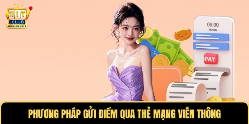 Phương pháp gửi điểm qua thẻ mạng viễn thông